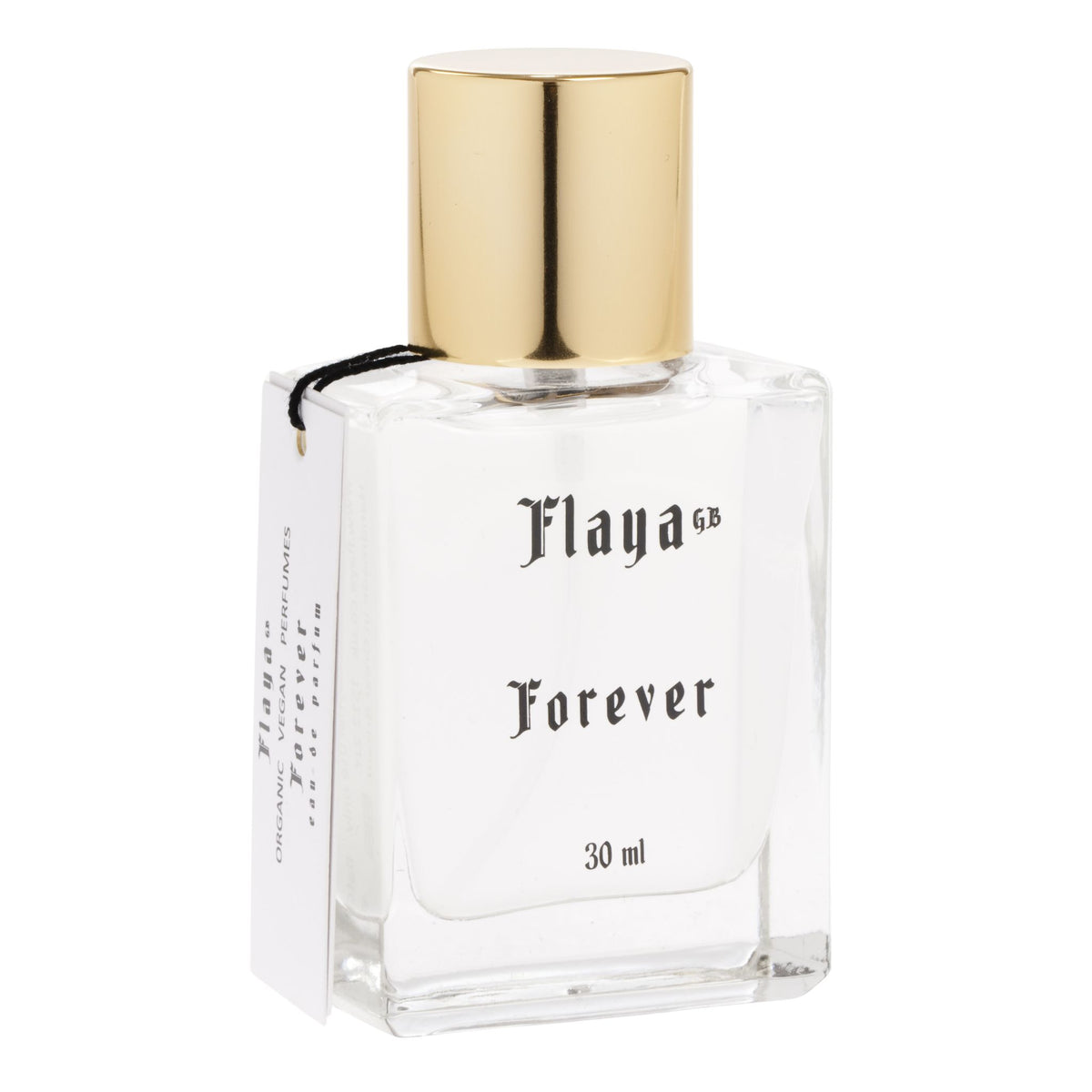 A 30 ml clear glass perfume bottle with a shiny gold cap, labeled 'Flaya GB Forever' in black gothic font, on a white background.