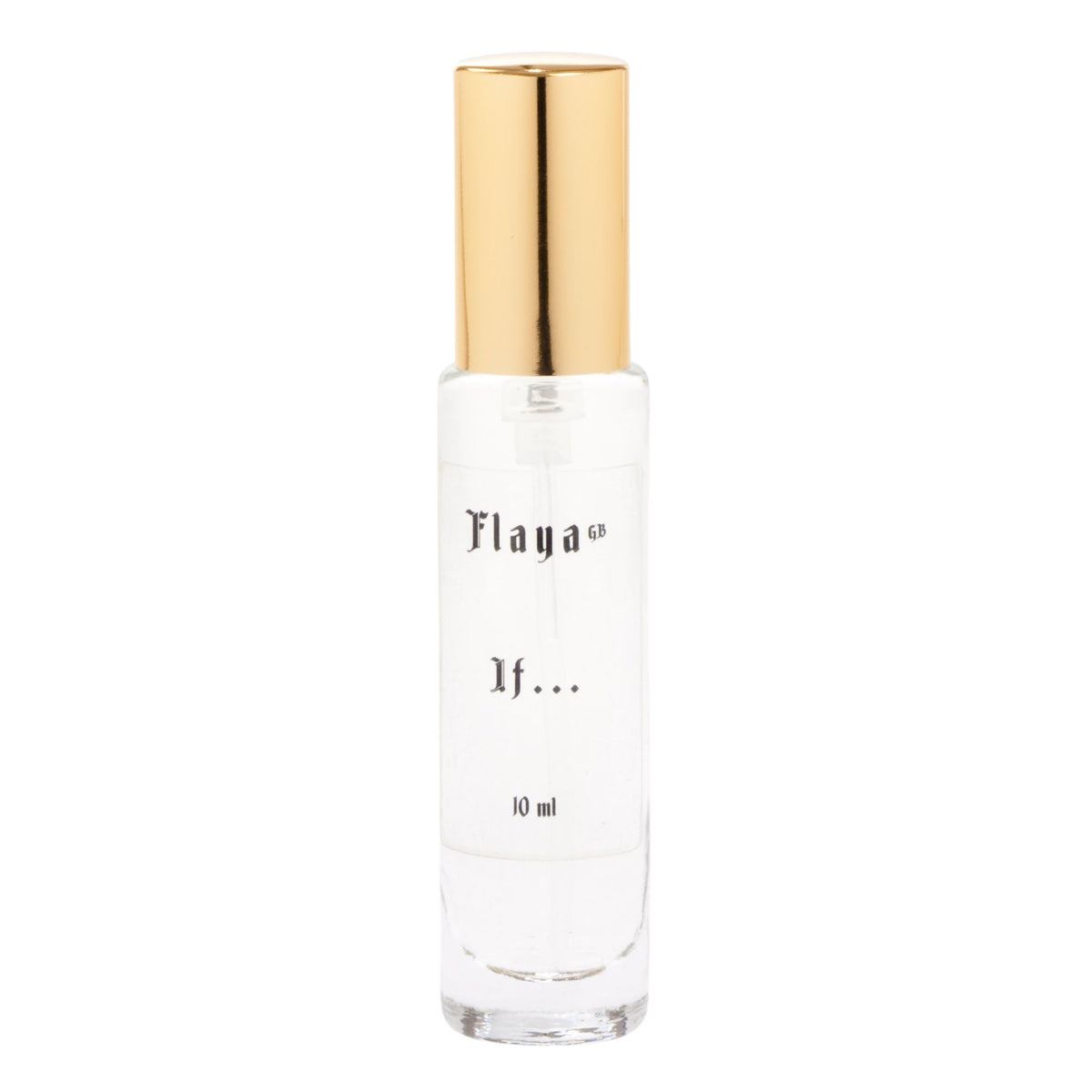 A 10 ml clear glass bottle with a metallic gold cap, featuring the brand name 'Flaya GB' and scent name 'If.